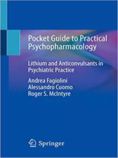 9783030980597 Pocket Guide to Practical Psychopharmacology: Lithium and Anticonvulsants in Psychiatric Practice