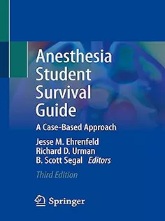 Anesthesia Student Survival Guide