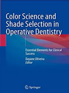 Color Science and Shade Selection in Operative Dentistry