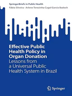 Effective Public Health Policy in Organ Donation: Lessons from A Universal Public Health System in Brazil