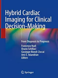 Hybrid Cardiac Imaging for Clinical DecisionMaking