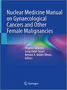 9783031054969 Nuclear Medicine Manual on Gynaecological Cancers and Other Female Malignancies