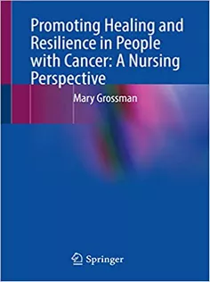 Promoting Healing and Resilience in People with Cancer