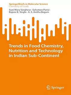 9783031063039 Trends in Food Chemistry, Nutrition and Technology in Indian SubContinent