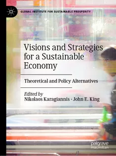 Visions and Strategies for A Sustainable Economy