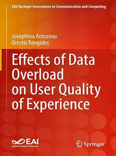 Effects of Data Overload on User Quality of Experience