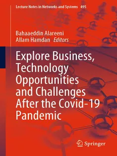 Explore Business, Technology Opportunities and Challenges ‎After the Covid19 Pandemic