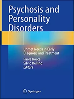Psychosis and Personality Disorders