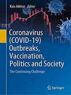 Coronavirus (COVID-19) Outbreaks, Vaccination, Politics and Society