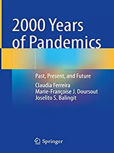 2000 Years of Pandemics: Past, Present, and Future