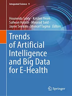 Trends of Artificial Intelligence and Big Data for EHealth