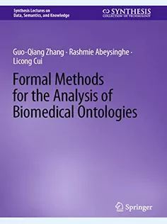 9783031121302 Formal Methods for the Analysis of Biomedical Ontologies