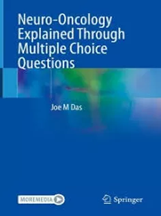 NeuroOncology Explained Through Multiple Choice Questions