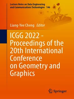 ICGG 2022 Proceedings of the 20Th International Conference on Geometry and Graphics