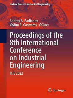 Proceedings of the 8Th International Conference on Industrial Engineering