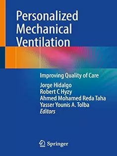 Personalized Mechanical Ventilation: Improving Quality of Care