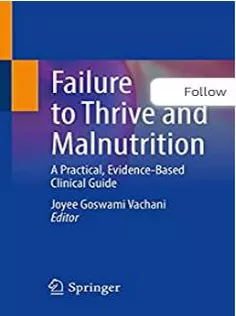 Failure to Thrive and Malnutrition: A Practical, Evidence-Based Clinical Guide