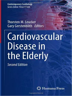 Cardiovascular Disease in the Elderly (Contemporary Cardiology)
