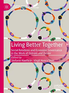 Living Better Together: Social Relations and Economic