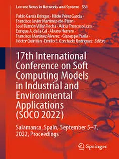 17Th International Conference on Soft Computing Models in Industrial and Environmental Applications