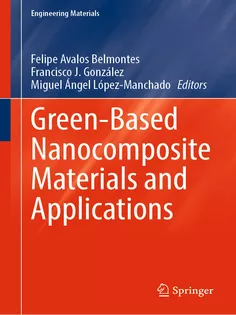 GreenBased Nanocomposite Materials and Applications