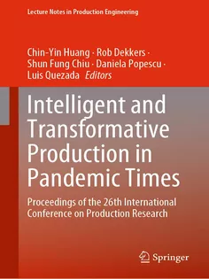 Intelligent and Transformative Production in Pandemic Times