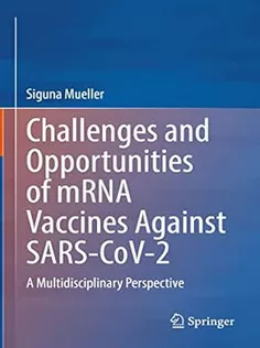 Challenges and Opportunities of mRNA Vaccines Against SARSCoV2