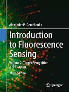 9783031190896 Introduction to Fluorescence Sensing Volume 2: Target Recognition and Imaging