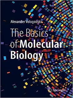 The Basics of Molecular Biology