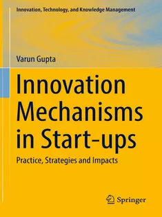 Innovation Mechanisms in Startups