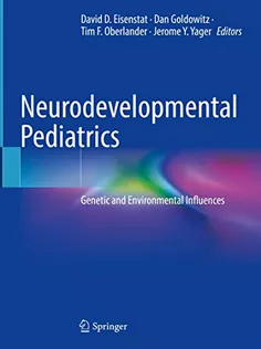 9783031207914 Neurodevelopmental Pediatrics: Genetic and Environmental Influences