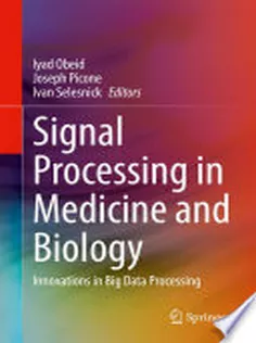 Signal Processing in Medicine and Biology: Innovations in Big Data Processing