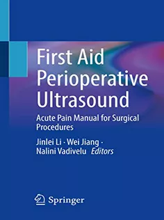 9783031212901 First Aid Perioperative Ultrasound: Acute Pain Manual for Surgical Procedures