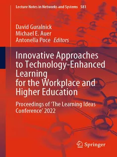 Innovative Approaches to TechnologyEnhanced Learning for the Workplace and Higher Education