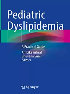 Pediatric Dyslipidemia: A Practical Guide