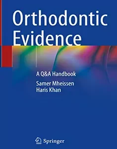 Orthodontic Evidence: A Q&A Handbook