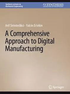 9783031253546 A Comprehensive Approach to Digital Manufacturing
