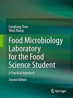 Food Microbiology Laboratory for the Food Science Student
