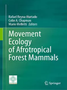 Movement Ecology of Afrotropical Forest Mammals