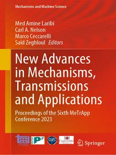 New Advances in Mechanisms, Transmissions and Applications