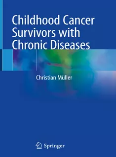 Childhood Cancer Survivors with Chronic Diseases