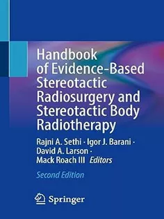 9783031331558 Handbook of Evidence-Based Stereotactic Radiosurgery and Stereotactic Body Radiotherapy