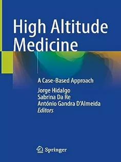 High Altitude Medicine: A Case-Based Approach