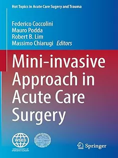 9783031390005 Mini-invasive Approach in Acute Care Surgery