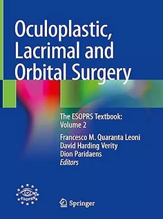 9783031396373 Oculoplastic, Lacrimal and Orbital Surgery: The ESOPRS Textbook: Volume 2
