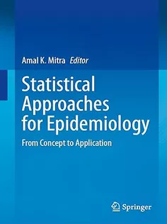 9783031417832 Statistical Approaches for Epidemiology: From Concept to Application