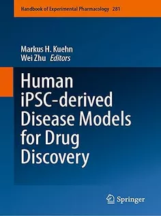 9783031423482 Human iPSC-derived Disease Models for Drug Discovery