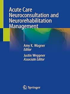 9783031428296 Acute Care Neuroconsultation and Neurorehabilitation Management