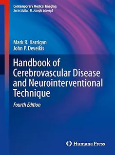 Handbook of Cerebrovascular Disease and Neurointerventional Technique