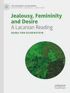 Jealousy Femininity and Desire A Lacanian Reading